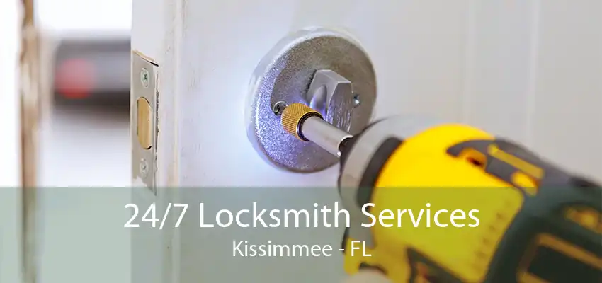 24/7 Locksmith Services Kissimmee - FL