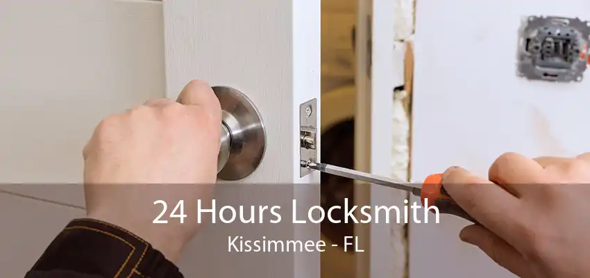 24 Hours Locksmith Kissimmee - FL