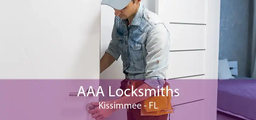 AAA Locksmiths Kissimmee - FL