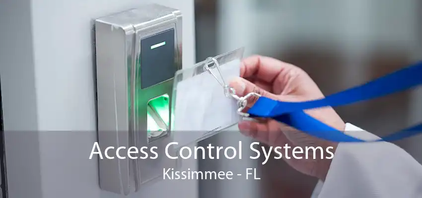 Access Control Systems Kissimmee - FL