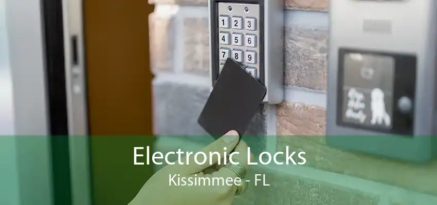 Electronic Locks Kissimmee - FL