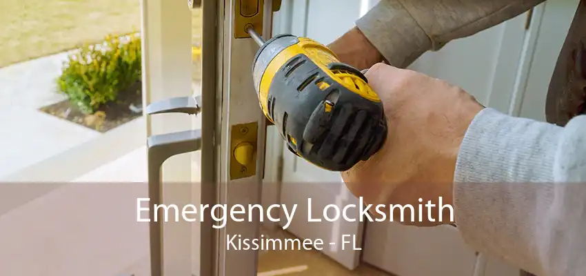 Emergency Locksmith Kissimmee - FL