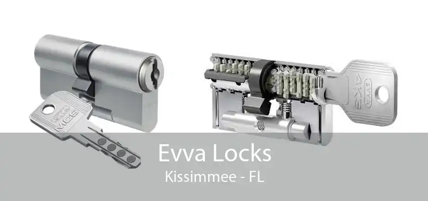 Evva Locks Kissimmee - FL