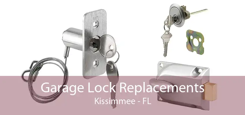 Garage Lock Replacements Kissimmee - FL