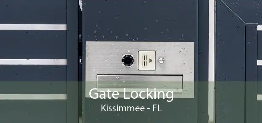 Gate Locking Kissimmee - FL