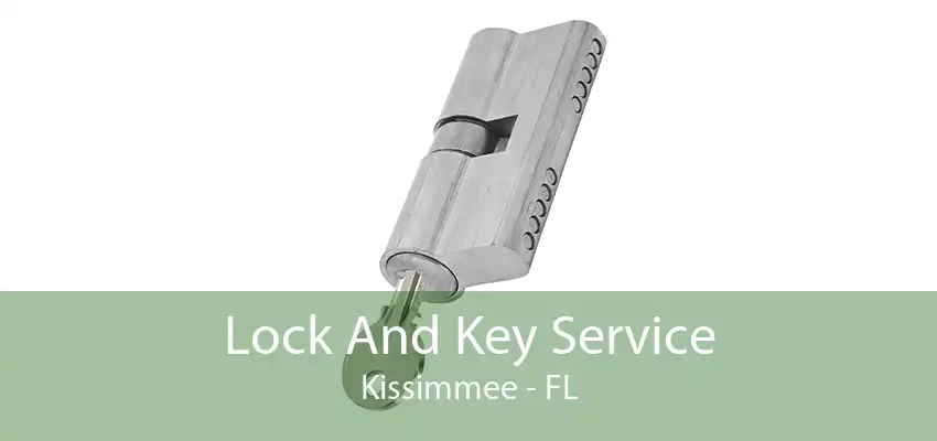 Lock And Key Service Kissimmee - FL