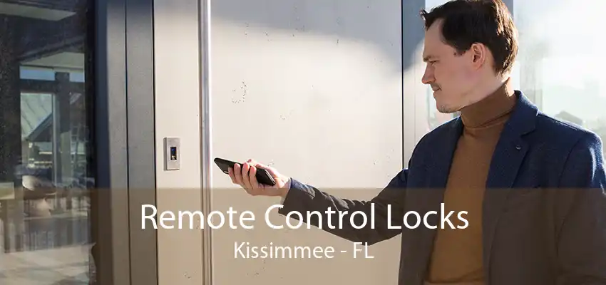 Remote Control Locks Kissimmee - FL