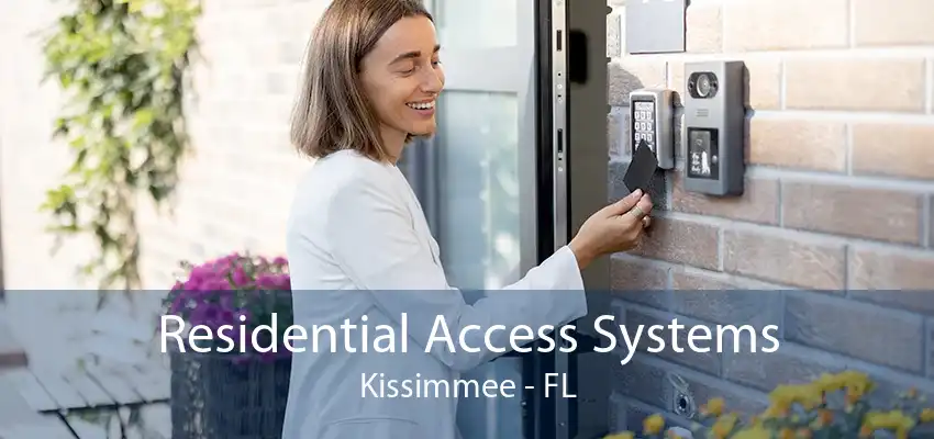 Residential Access Systems Kissimmee - FL