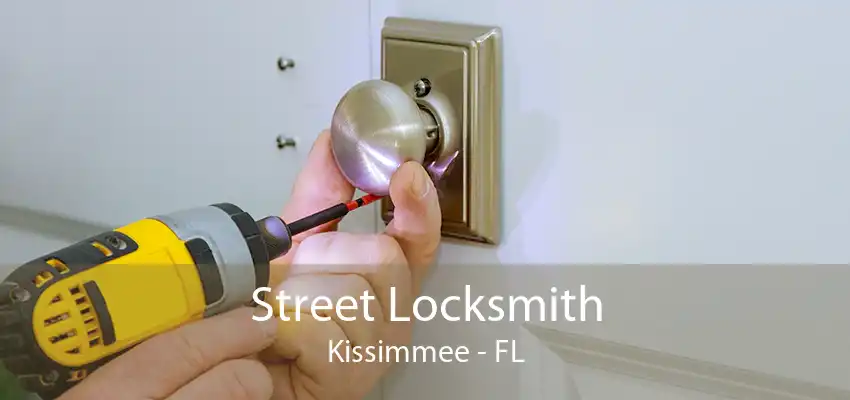 Street Locksmith Kissimmee - FL